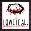 I Owe It All