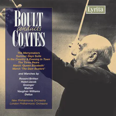 Boult Conducts Coates - London Philharmonic Orchestra