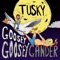 Goosey Goosey Gander - Tusky lyrics