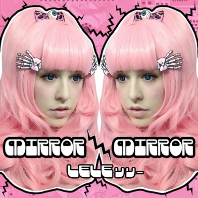 Mirror Mirror - Single