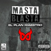 EL Plan Maestro - Masta Blasta