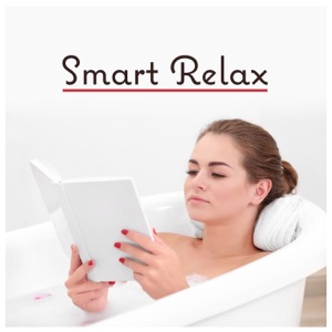 Smart Relax: Reading in Bath, Self Care, Hour of Calm, Liquid Retreat, Refreshing Home Spa, Sweet Concentration