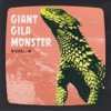 Giant Gila Monster, Vol. 2 - Single