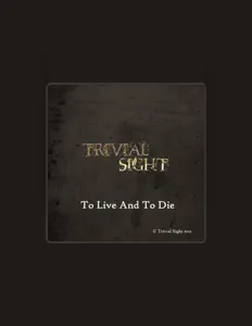 Ouve Trivial Sight, vê vídeos de música, lê a biografia, vê as datas da digressão e muito mais!