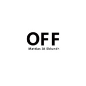 Mattias IA Eklundh - Off