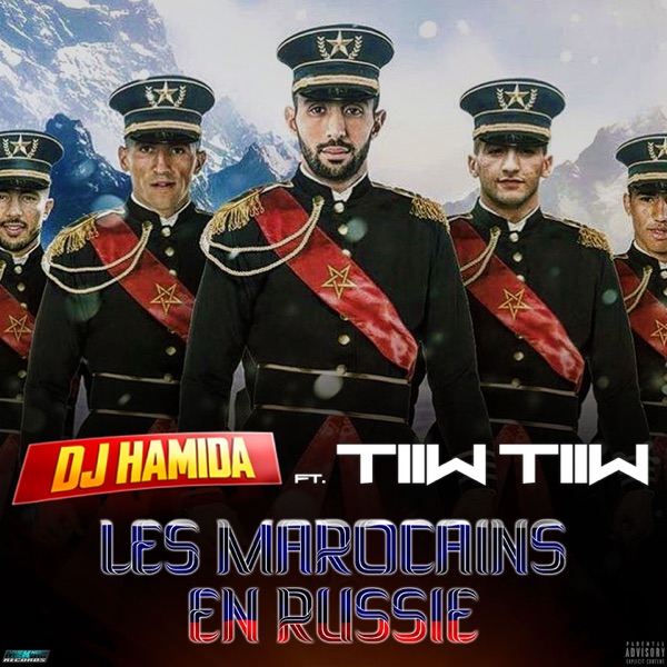 Les Marocains en Russie (feat. Tiiw Tiiw) - Single - DJ Hamida