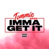 Imma Get It (feat. Spice) - Single