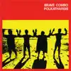 Brave Combo - Jesusita En Chihuahua