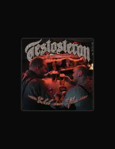 Dengarkan Testosteron, tonton video musik, baca bio, lihat tanggal tur & lainnya!