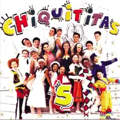 Chiquititas: Vol. 5 - Chiquititas