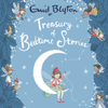 Treasury of Bedtime Stories - Enid Blyton