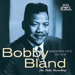 Greatest Hits, Vol. 1: The Duke Recordings (Reissue) - Bobby Bland