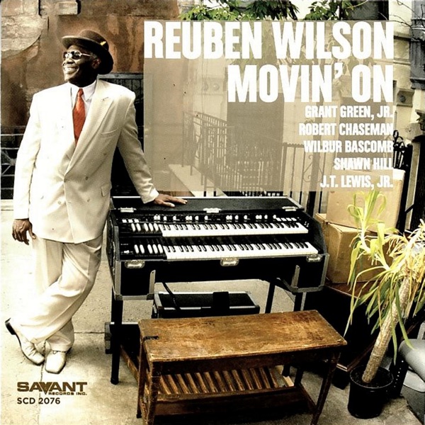 Movin' On (feat. Grant Green, Jr.)