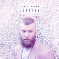 Beverly - Single - Ivan Dorn