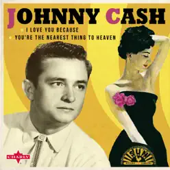 I Love You Because - Single - Johnny Cash