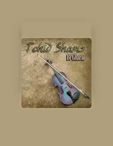 Tohid Shams을(를) 듣고, 뮤직 비디오를 보고, 약력을 읽고, 투어 일정 등을 확인하세요!