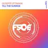 Giuseppe Ottaviani - Till the Sunrise (Extended Mix)
