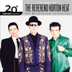 20th Century Masters: The Best of The Reverend Horton Heat