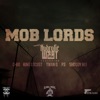 Mob Lords (feat. C-BO, King Locust, Twan G, P3 & Shoddy Boi) - Single