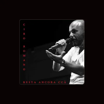 Listen to Ciro Romano, watch music videos, read bio, see tour dates & more!