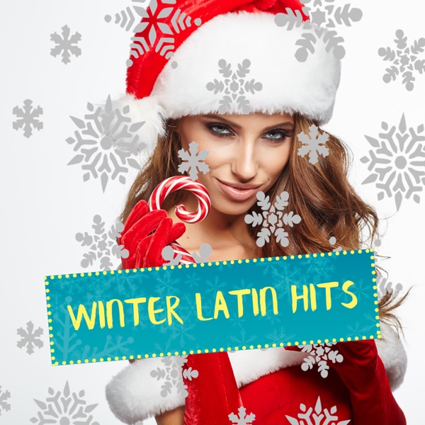 Winter Latin Hits: Top 100, Easy Listening, Best Party Music, Dance Music, Latin, Reggaeton, Cuban Climate Music
