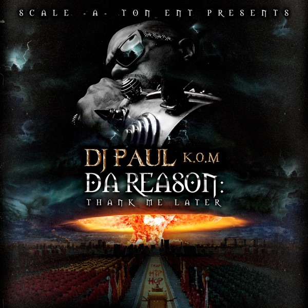 Da Reason: Thank Me Later