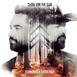 Fernando & Sorocaba - Cada um na Sua