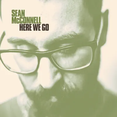 Here We Go - Single - Sean Mcconnell