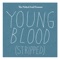 Young Blood (Stripped) artwork