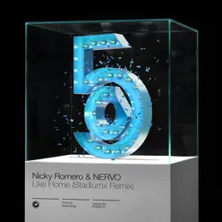 Like Home (Stadiumx Remix) - Single - Nicky Romero