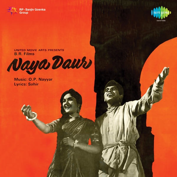 Naya Daur (Original Motion Picture Soundtrack)