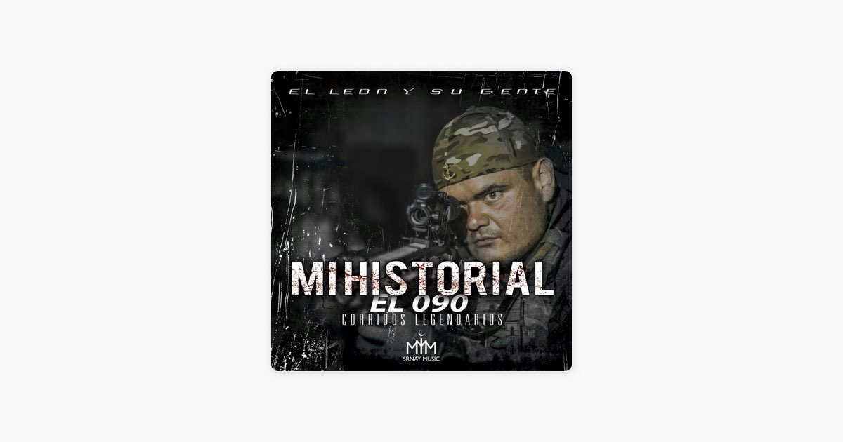 â žmi Historial El 090 Song By El Leã N Y Su Gente Apple Music
