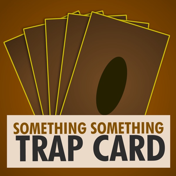 Something Something Trap Card cover