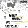 Die Hauptstadt - Robert Menasse