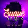 El Alfa, Bryant Myers, Noriel, Jon Z, Miky Woodz & Plan B Chencho - Suave (Remix)