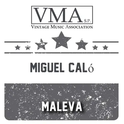 Maleva - Miguel Caló Maleva - Miguel Caló