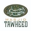 Masjid Tawheed - Kitaab at-Tawheed Chapter 1