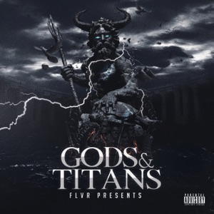 Gods & Titans (feat. Hustla Jones, Planb-Strik9, Mike Sherm, Preme, Ghosties & Larceny)