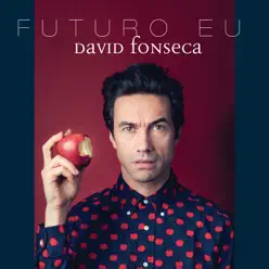 Futuro Eu - David Fonseca