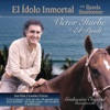 Victor Yturbe "El Piruli" - El Rey