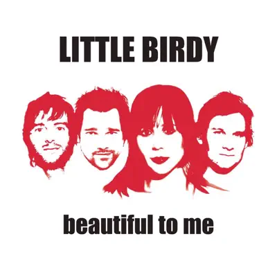 Beautiful to Me - EP - Little Birdy