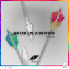Broken Arrows (Remixes) - EP - Avicii