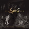 Vem, Espírito, Vem (Ven Espiritu Ven) [feat. Eugenio Jorge] - Single