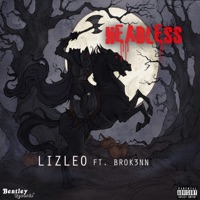 Headless (feat. Brok3nn) - Single - Lizleo