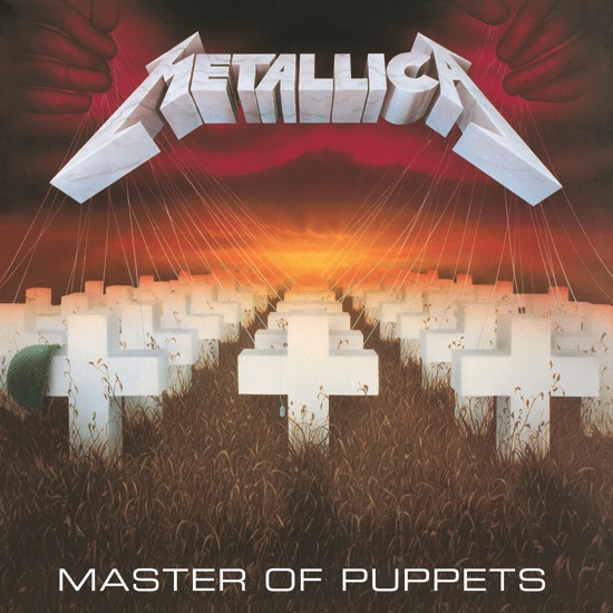 Master of Puppets  - Metallica