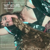 Wet Ashes - Disowned