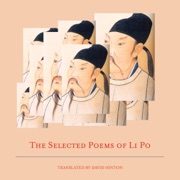 The Selected Poems of Li Po (Unabridged) - Li Po, Po Li, David Hinton & Bai Li