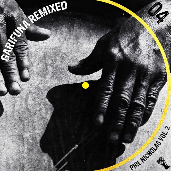 Garifuna Remixed, 04 - EP