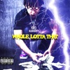 Whole Lotta That - Single