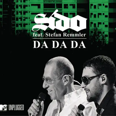 Da Da Da (Ich lieb dich nicht, du liebst mich nicht) - EP [feat. Stephan Remmler] - Sido